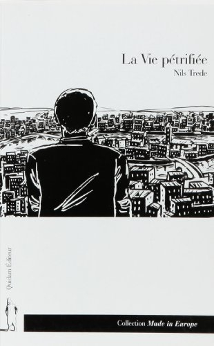 La vie pétrifiée
