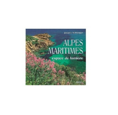 Alpes-Maritimes, espace de lumière