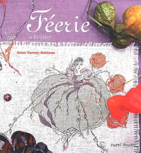 Féerie : à broder