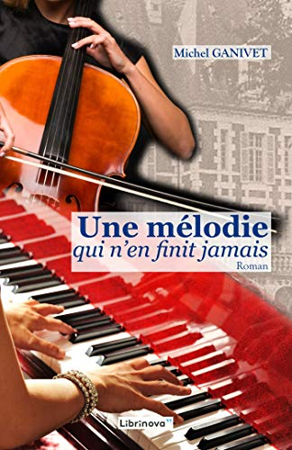 Une mélodie qui n'en finit jamais