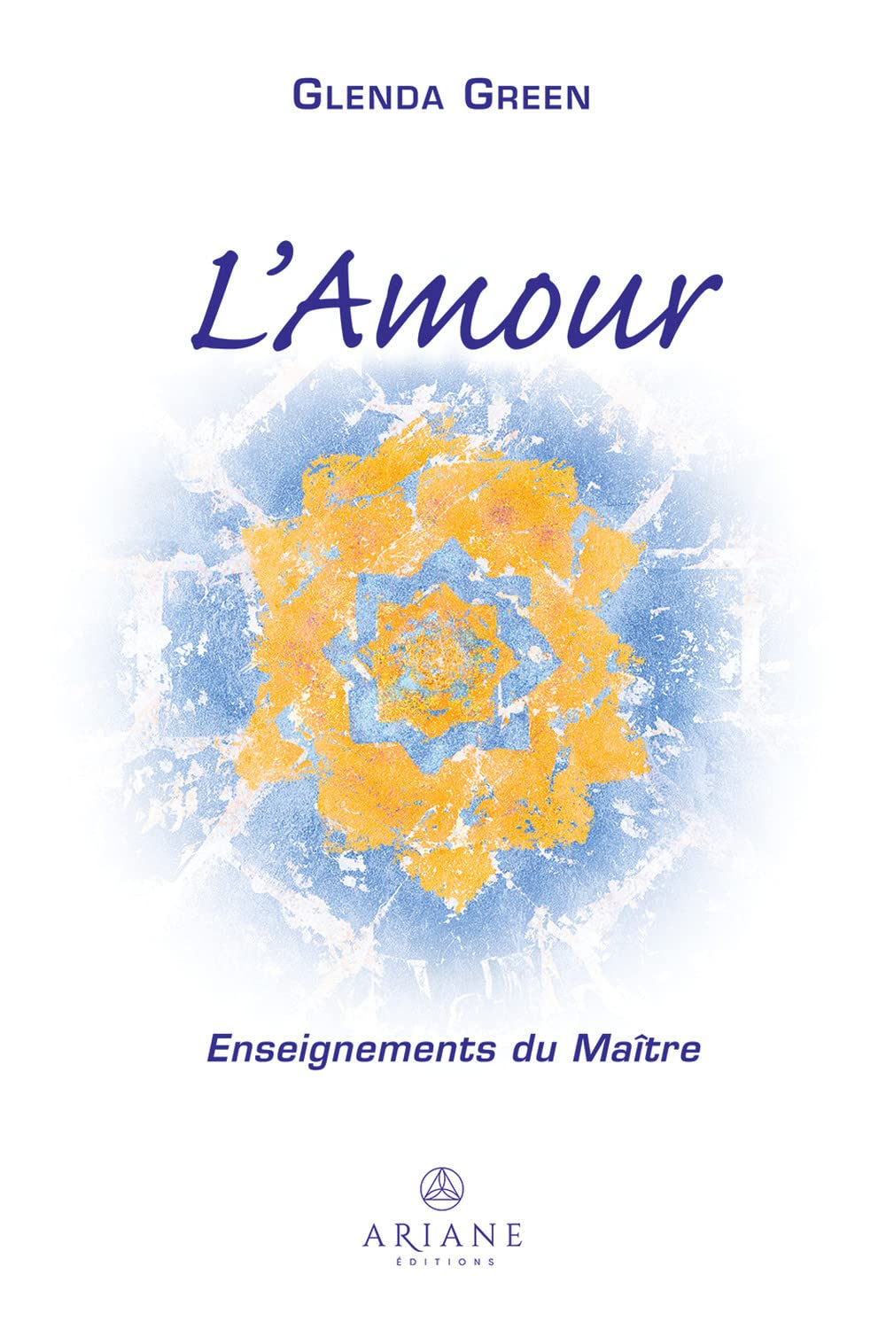 L'amour : enseignements du Maître