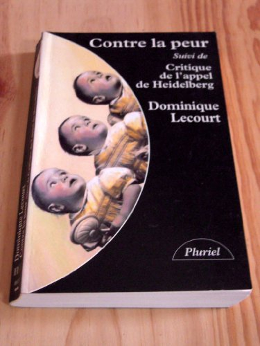 Contre la peur : de la science à l'éthique, une aventure infinie