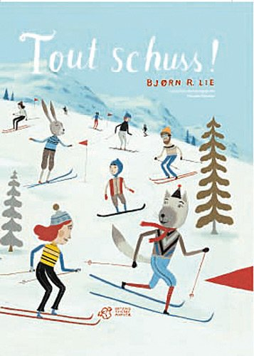 Tout schuss !
