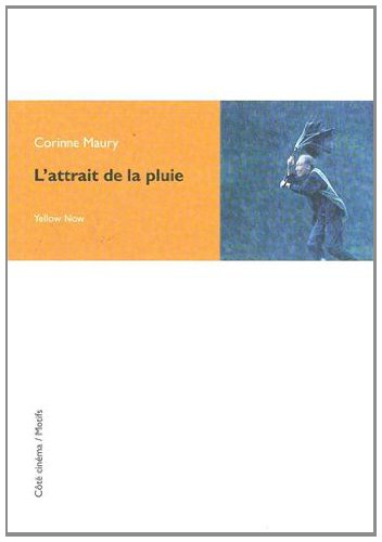L'attrait de la pluie