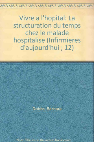 vivre à l'hôpital