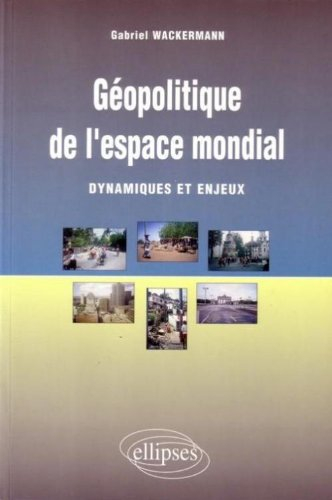 La mondialisation, approche géographique