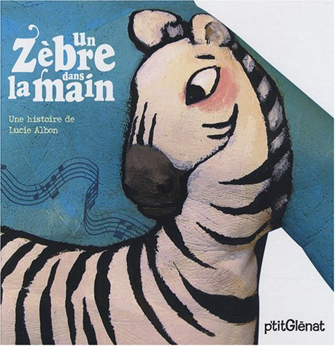 Un zèbre dans la main