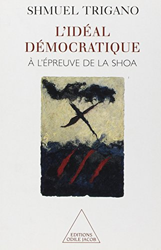 L'idéal démocratique à l'épreuve de la Shoah