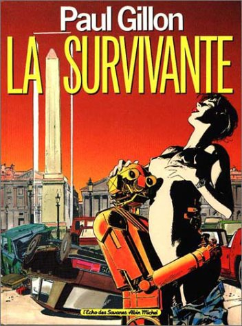 La Survivante. Vol. 1. La Survivante