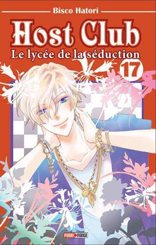 Host club : le lycée de la séduction. Vol. 17