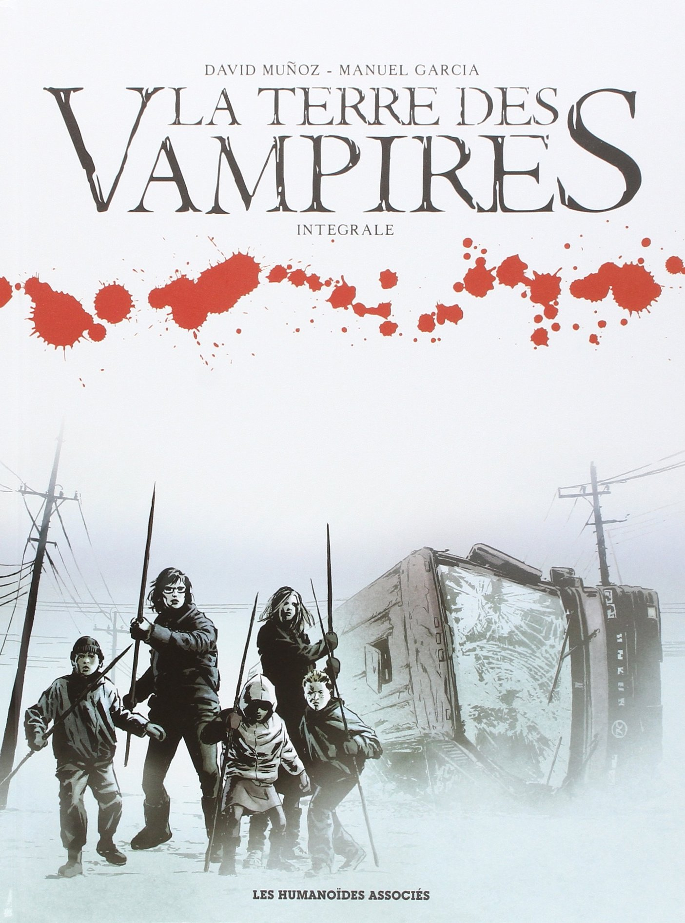 La terre des vampires : intégrale