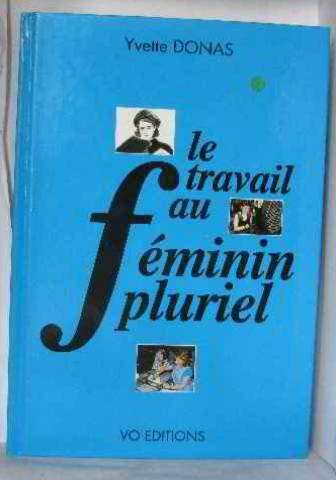 le travail au féminin pluriel