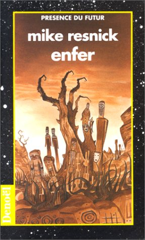 L'infernale comédie. Vol. 3. Enfer : chronique d'une planète lointaine