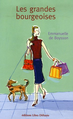 Les grandes bourgeoises