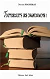Tout de suite les grands mots !