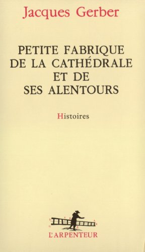 Petite fabrique de la cathédrale et de ses alentours