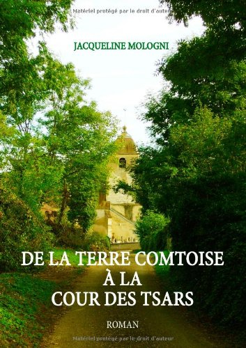 de la terre comtoise à la cour des tsars