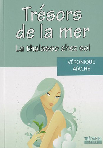 Trésors de la mer : la thalasso chez soi