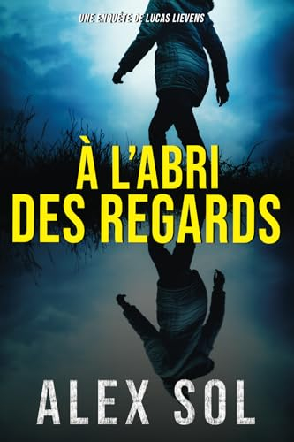 À l'abri des regards