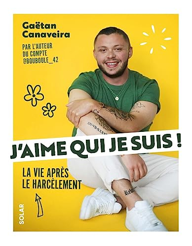 J'aime qui je suis : la vie après le harcèlement