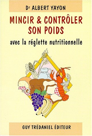 Mincir et contrôler son poids avec la réglette nutritionnelle