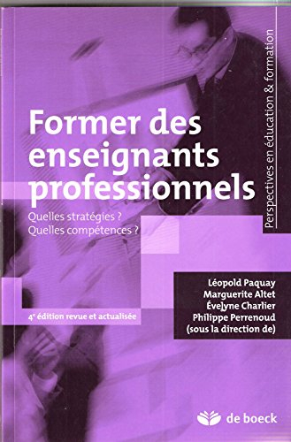 Former des enseignants professionnels : quelles stratégies ? Quelles compétences ?