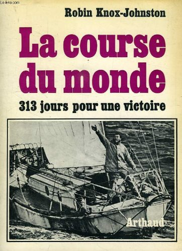 la course du monde - 313 jours pour une victoire.
