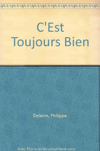 C'est toujours bien