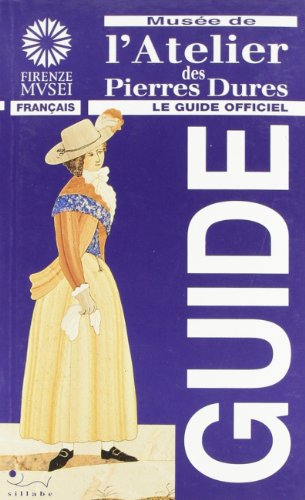 Musée de l'Atelier des pierres dures. Ediz. illustrata