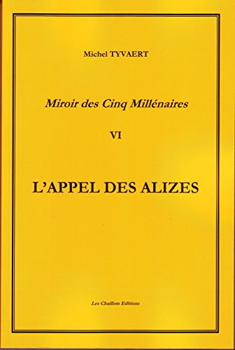 miroir des cinq millenaires  tome 6  l'appel des alizes