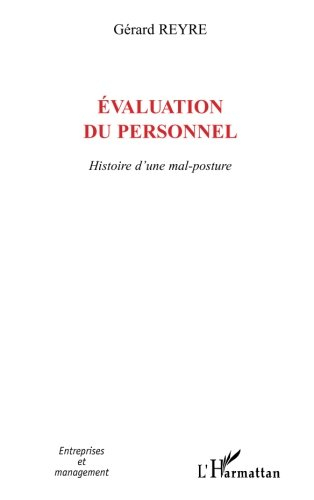 Evaluation du personnel : histoire d'une mal-posture