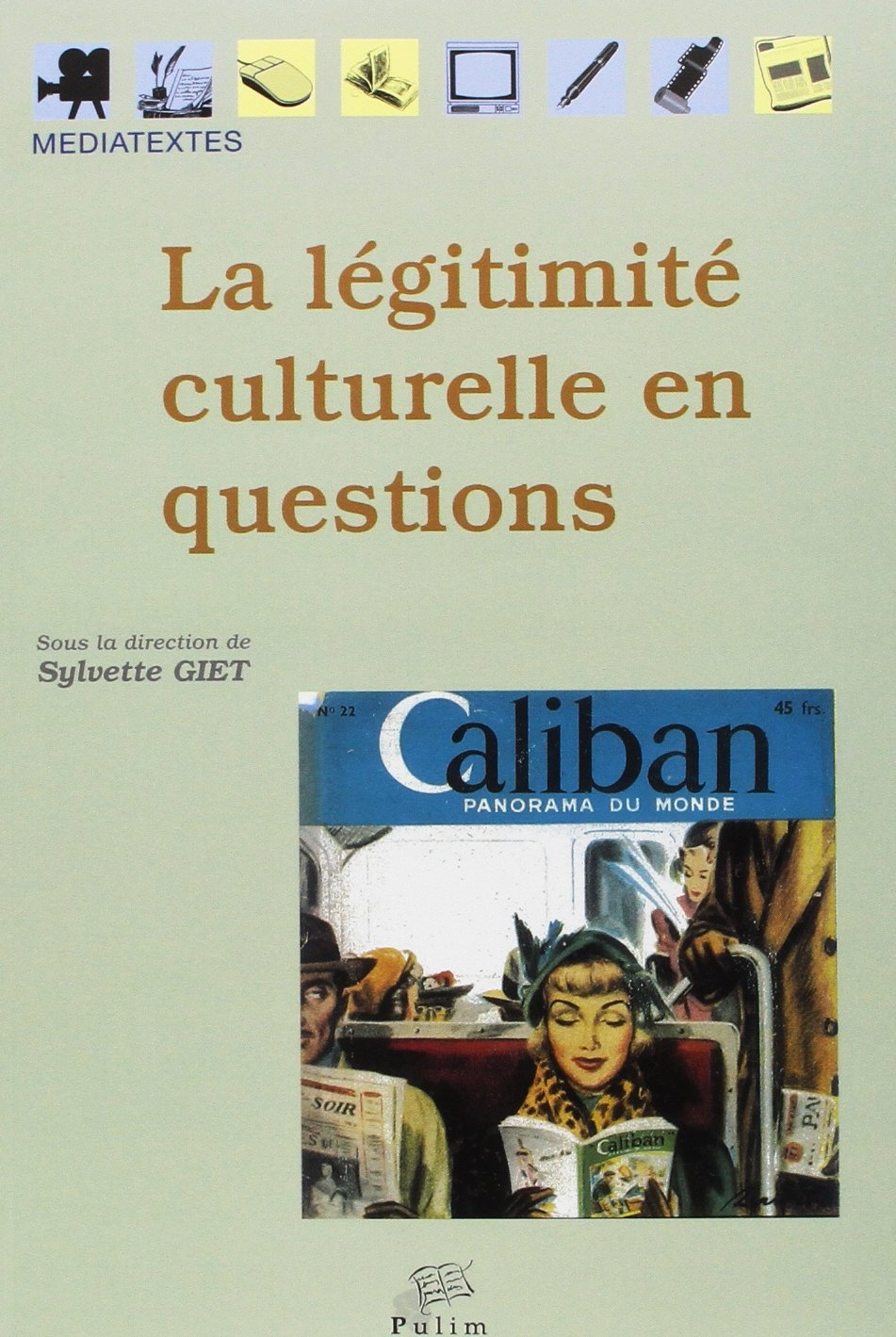 La légitimité culturelle en questions