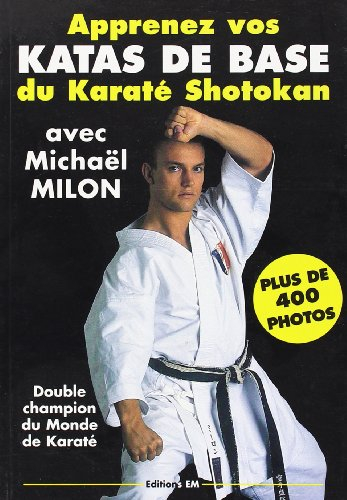 Apprenez Vos Katas de Base