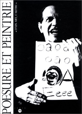 Poésure et peintrie : d'un art, l'autre : exposition, Marseille, Centre de la Vieille Charité, 12 fé