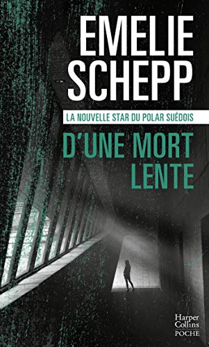 Jana Berzelius. D'une mort lente