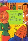 La rage au ventre