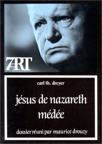 Jésus de Nazareth. Médée
