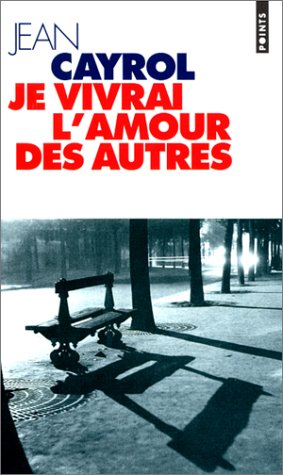 Je vivrai l'amour des autres