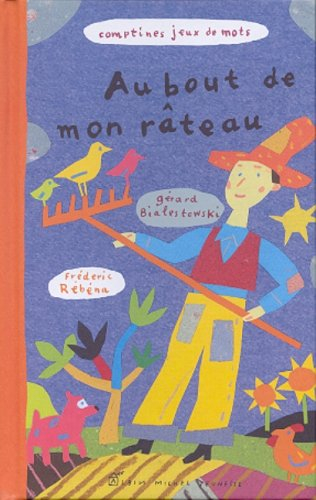 Au bout de mon râteau