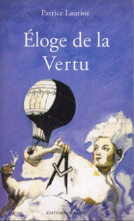 Eloge de la vertu : chronique du 21e Cercle : Astrae et res, Des astres et des Choses