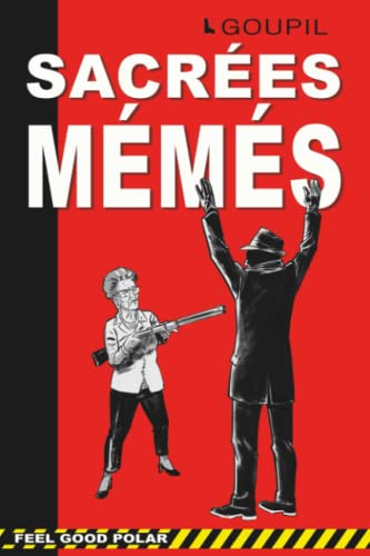 Sacrées mémés: Enquête et humour La première rencontre de Goupil et Gédéon un Cosy mystery drôle