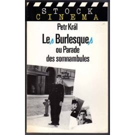 Les burlesques ou Parade des somnambules