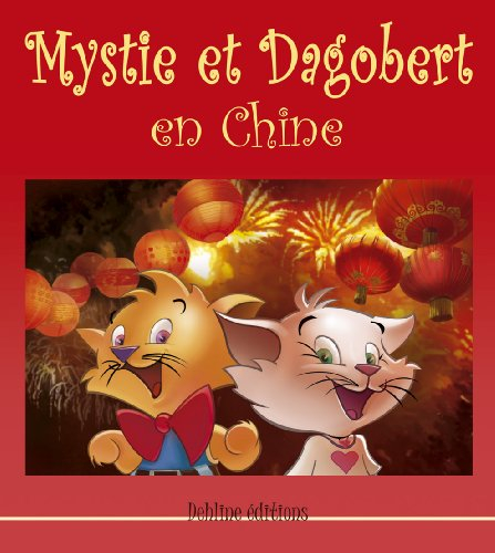 Mystie et Dagobert en Chine