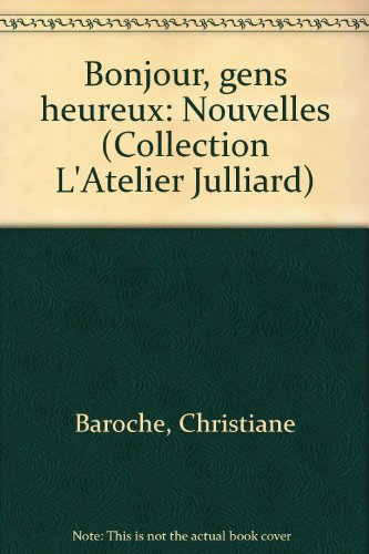 Bonjour, gens heureux