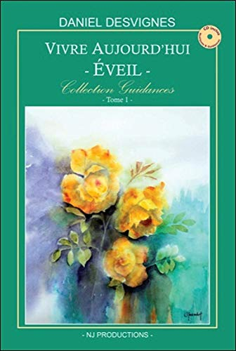 Vivre aujourd'hui. Vol. 1. Eveil