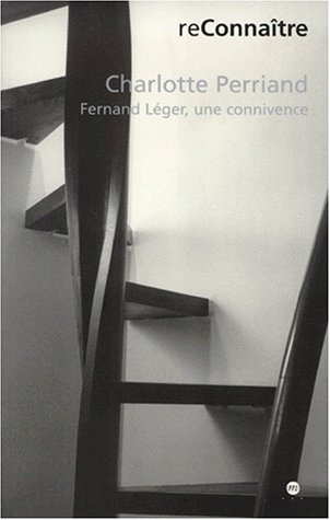 Charlotte Perriand, Fernand Léger, une connivence : exposition, Biot, Musée national Fernand-Léger, 
