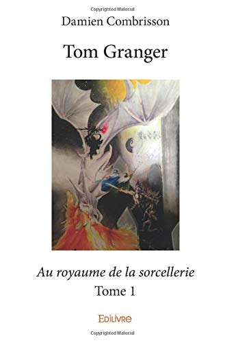 Tom Granger - Tome 1