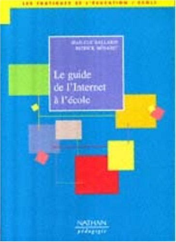Le guide de l'Internet à l'école