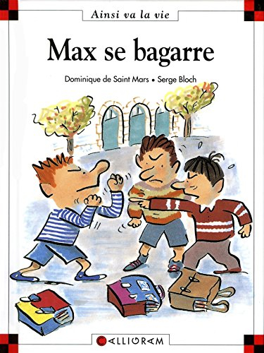 Max se bagarre