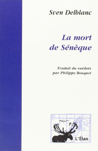 La mort de Sénèque : drame funèbre